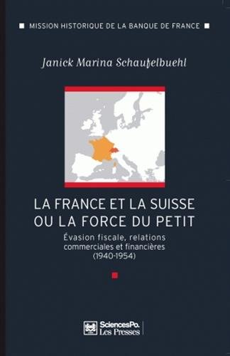 La  France et la Suisse ou La force du petit