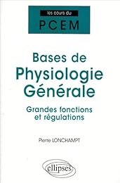 Bases de la physiologie générale
