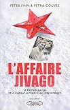 L'Affaire Jivago : Le Kremlin, la CIA et le combat autour d'un livre interdit by