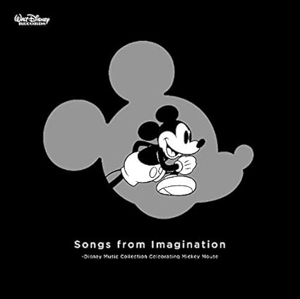 Songs From Imagination Disney Music Collection Celebrating Mickey Mouse 生産限定盤 ディズニー トニー フェラーリ アレックス ゲネア アンディ ドッド トニー フェラーリ クラーラ エリアス アルマ グッドマン ベート レイトン フランク