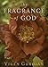 The Fragrance of God by Vigen Guroian