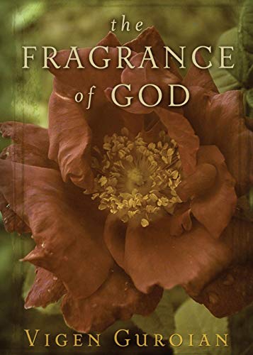 The Fragrance of God by Vigen Guroian