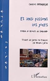 Et ainsi passent les jours