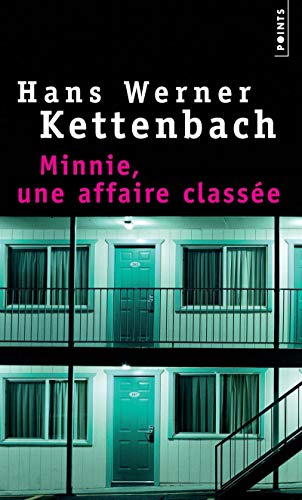 Minnie, Une Affaire Class'e (English and French Edition) by Hans Werner