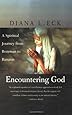 Encountering God: A Spiritual Journey from Bozeman to Banaras