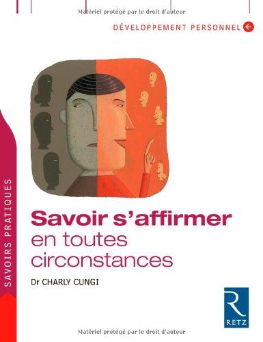 Savoir s'affirmer en toutes circonstances