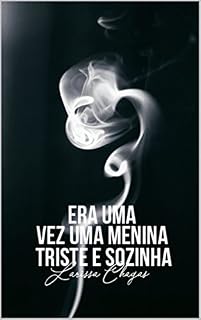 Livro Era Uma Vez Uma menina Triste e Sozinha