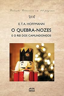 Livro O quebra nozes e o rei dos camundongos
