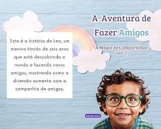 Livro A Aventura de fazer Amigos: A Magia de Compartilhar vol. 2