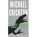 The Lost World: A Novel (Jurassic Park Book 2)