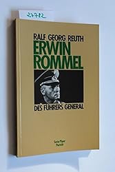 Erwin Rommel, des Führers General (Serie Piper Porträt) (German Edition)