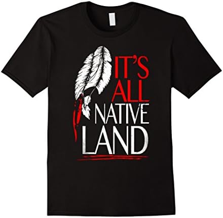 Men's It's All Native American Land #NoDAPL Tshirt Medium Black