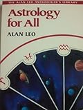 Astrology for All, Leo, Alan, 0892811757