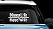 Disney Life Happy Wife Decal Vinyl Sticker|Cars Trucks Vans Walls Laptop| White |7.5 x 3.75 in|CCI1059