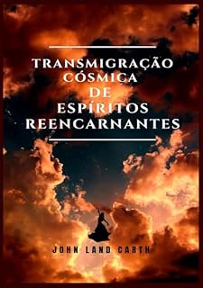 Livro Transmigração Cósmica De Espíritos Reencarnantes
