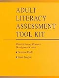 Adult Literacy Assessment Tool Kit, Knell, Suzanne and Scogins, Janet, 0838935028