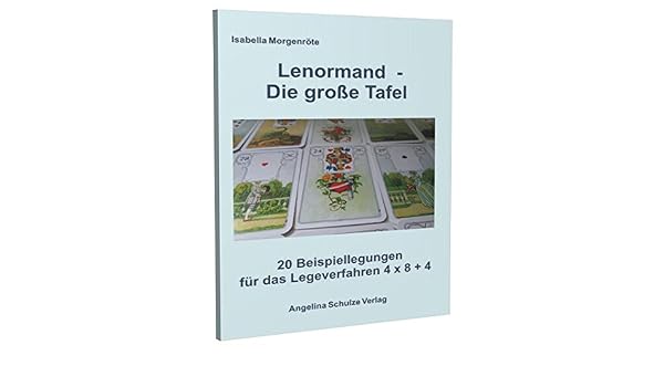 Lenormand Die Grosse Tafel 9783943729290 Amazon Com Books