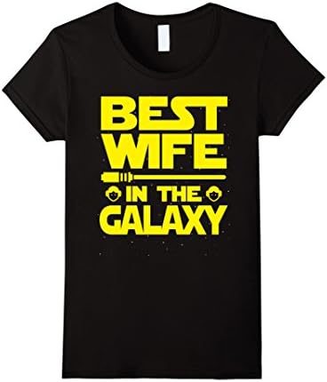 Women's Best Wife In The Galaxy T Shirt XL Black