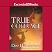 True Courage by 