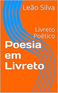 Livro Poesia em Livreto: Livreto Poético