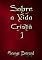 Livro Sobre A Vida Cristã 1