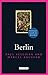 Berlin: A Literary Guide for Travellers (Literary Guides for Travellers) by Paul Sullivan, Marcel Krueger