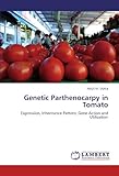 Image de Genetic Parthenocarpy in Tomato: Expression, Inheritance Pattern, Gene Action and Utilization