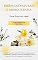 Livro Essências naturais e aromaterapia Para fazer em casa - com exercícios práticos: Manual completo para fazer óleos naturais para relaxamento, insônia, estresse, ansiedade, loções corporais