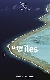 Le  goût des îles