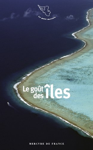 Le  goût des îles