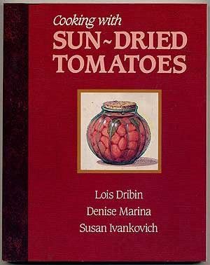 Cooking With Sun-Dried Tomatoes