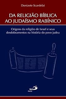 Livro Da Religião Bíblica ao Judaísmo Rabínico (Biblioteca de estudos bíblicos)