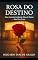 Livro Rosa Do Destino