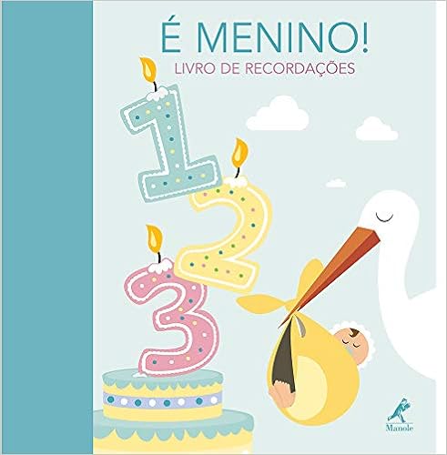 É menino!: Livro de recordações