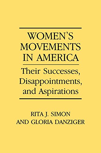 Women's Movements in America: Their Successes, Disappointments, and Aspirations