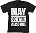 Blittzen Mens T-shirt May Contain Alcohol