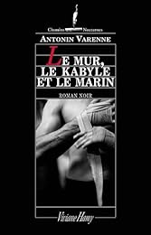 Le  mur, le Kabyle et le marin