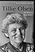 Tillie Olsen: One Woman, Many Riddles