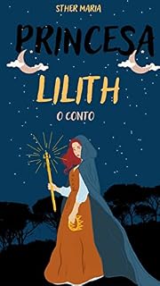 Livro Princesa Lilith - o conto e outras histórias