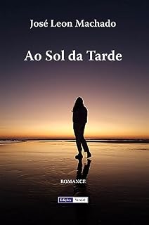 Livro Ao Sol da Tarde (Cenas da Vida Académica Livro 7)