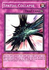 Yu-Gi-Oh! - Spatial Collapse (IOC-051) - Invasion of Chaos - Unlimited Edition - Common