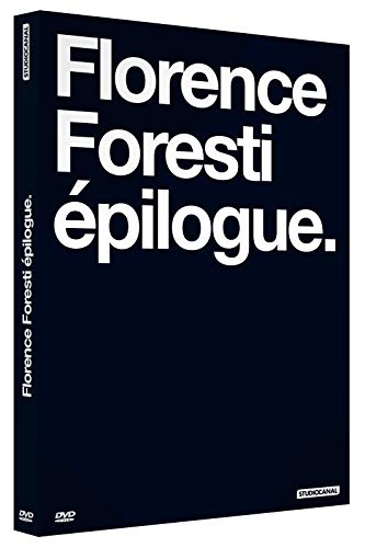 Florence Foresti : Épilogue