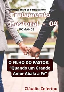 Livro Tratamento Pastoral (04) - "o Filho Do Pastor"