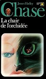 La  Chair de l'orchidée