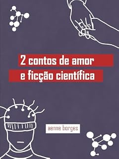 Livro 2 Contos de Amor e Ficção Científica