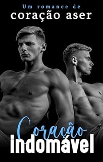 Livro Coração indomável: Homens sujos da máfia (Ficção gay) Trisal M/M/M