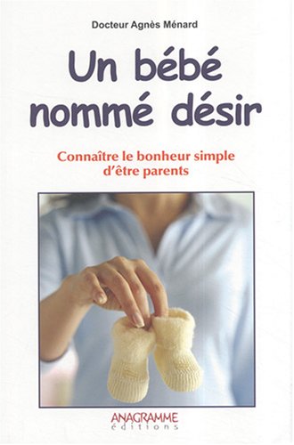 Un bÃƒÂ©bÃƒÂ© nommÃƒÂ© dÃƒÂ©sir by (Paperback)