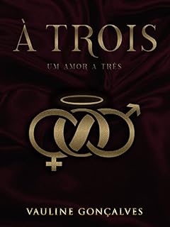 Livro À Trois: Um amor a três