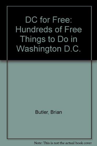 DC for Free: Hundreds of Free Things to Do in Washington D.C.