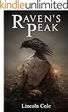 Raven's Peak (World on Fire Book 1)